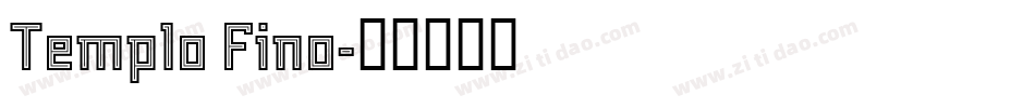 Templo Fino字体转换